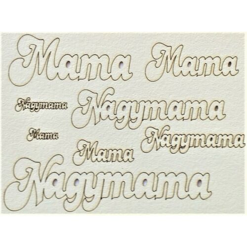 Mama, Nagymama felirat több méretben 145x195 mm táblán